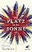Der Platz an der Sonne: Roman