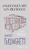 Angefangen mit San Francisco