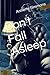 Don't Fall Asleep