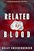 Related By Blood