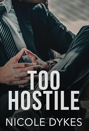 Too Hostile (Kindle Edition)