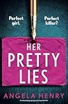 Her Pretty Lies: ...