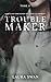Troublemaker - Tome 2 by Laura  Swan