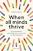 When all minds thrive: The competitive advantage of neurodiversity in the workplace