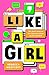 Like a Girl
