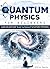 Quantum Physics For Beginne...
