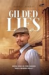 Gilded Lies: A 19...