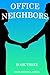 Office Neighbors: Book Three