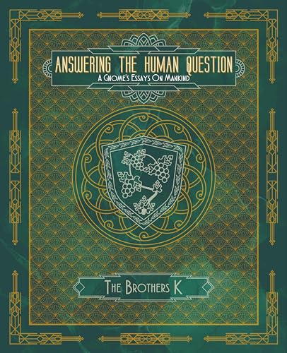 Answering The Human Question: A Gnome's Essays On Mankind (Kindle Edition)