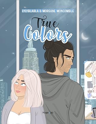 True colors - Tome 2 (True Colors, #2)