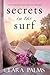 Secrets in the Surf: Driftwood Key Beach Reads #1 (LARGE PRINT - Driftwood Key Beach Reads)