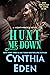 Hunt Me Down (Night Watch #1)