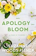 An Apology in Bloom (A Year of Flowers, #1)
