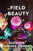 A Field of Beauty (A Year of Flowers, #3)