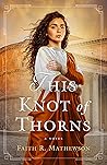 This Knot of Thorns (The Scars Between Us #1)