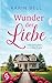 Wunder der Liebe