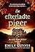 De efterladte piger by Emily Gunnis