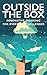 Outside The Box: Innovative...