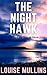 The Nighthawk by Louise Mullins The Nighthawk by Louise Mullins