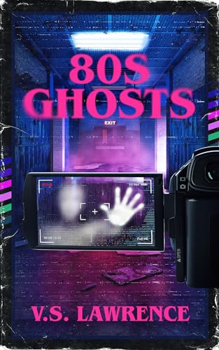 80s Ghosts (Kindle Edition)