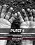 Purity: A Bible Study on Staying Pure Mentally When Your Body says Otherwise Physically