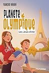 Planète olympique - Les Jeux d'été Planète olympique - Les Jeux d'été