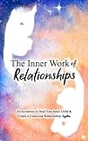 The Inner Work of...