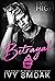 Betrayal (Empire High, #3)