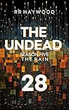 Book cover for The Undead Twenty-Eight - Return To The Fort: Season Five - The Rain