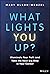 What Lights You Up?: Illumi...