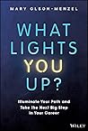 What Lights You U...