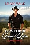 All’s Fair in Love and Rodeo by Leah Vale