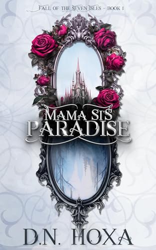 Mama Si's Paradise (Fall of the Seven Isles Book 1)