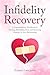 Infidelity Recovery by Emma Lancaster