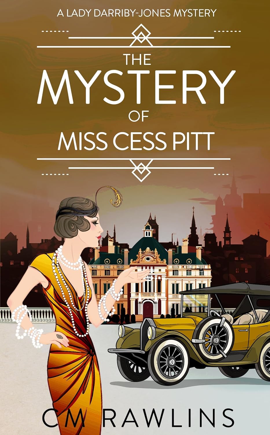 The Mystery of Miss Cess Pitt (A Lady Darriby-Jones Mystery, #5)