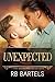 UNEXPECTED (Texas Sterling, #1)