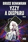 Yzzy a disparu