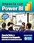 Impacta con Power BI: Aporta Valor y Control a tu Negocio aplicando los fundamentos de BI (incluye caso práctico completo). Transforma tus datos en información ... impactantes. (Spanish Edition)