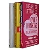 Book cover for The Art of Letting Go of Overthinking in Relationships (3 Books in 1): Stop Overthinking and Relationship Anxiety, Discover Your Attachment Style for Better Communication in Marriage