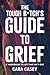 THE TOUGH B*TCH'S GUIDE TO GRIEF: & workbook to let that sh*t out