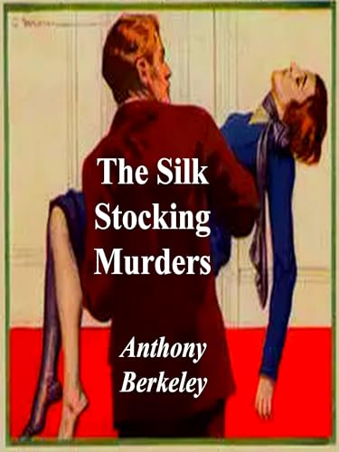 The Silk Stocking Murders