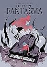 O Teatro Fantasma