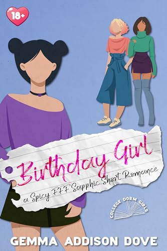 Birthday Girl: A Spicy FFF Sapphic Short Romance (Kindle Edition)
