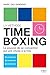 La méthode Timeboxing (French Edition)