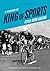 King of Sports by Brian Cookson