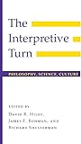 The Interpretive Turn: Philosophy, Science, Culture