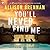 You'll Never Find Me (Angelhart Investigations, #1)