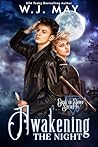 Awakening the Night