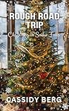 Rough Road Trip (Christmas in Snow Falls, #11)