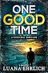 One Good Time